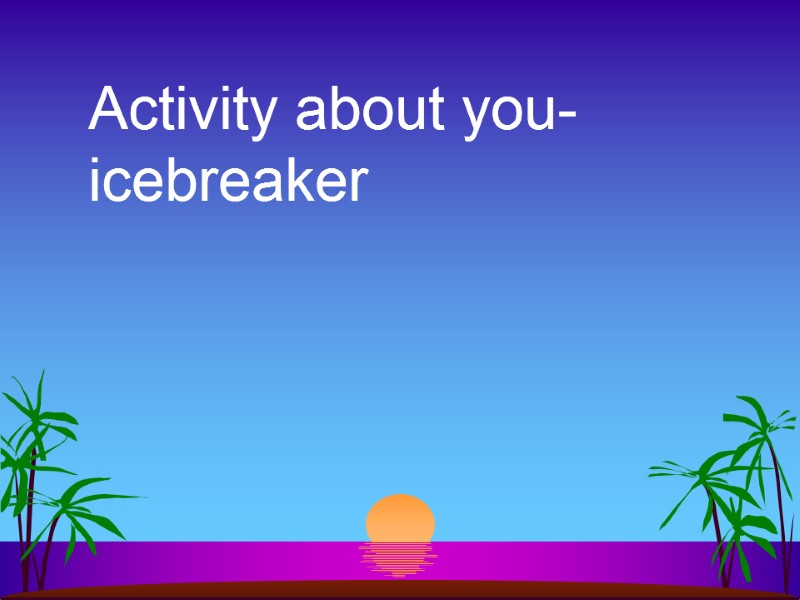 Activity about you-icebreaker